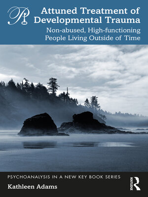 cover image of Attuned Treatment of Developmental Trauma
